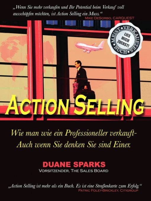 The New Action Selling How To Sell Like A Professional Even If You Think You Are One
